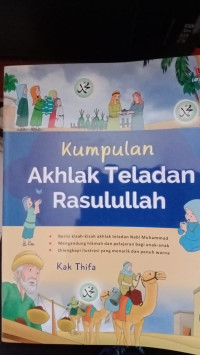 Image of Kumpulan Akhlak Teladan Rasullullah