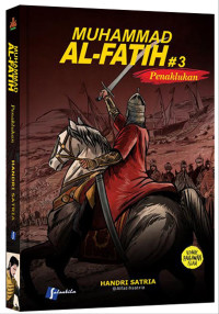 Image of Muhammad Al - Fatih 3 : Penaklukan